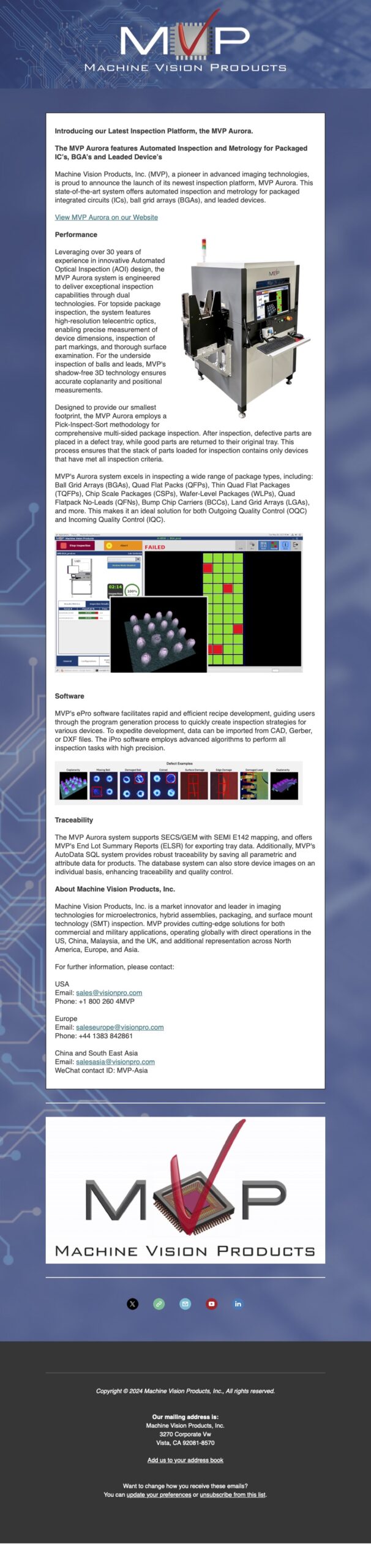 The MVP Aurora features Automated Inspection and Metrology for Packaged IC’s, BGA’s and Leaded Device’s